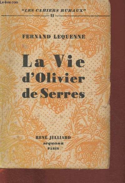 La vie d'Olivier de Serres (Collection 
