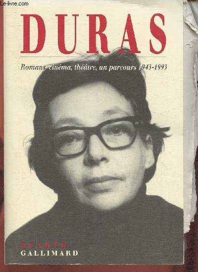 Marguerite Duras- Romans, cinma, thtre- Un parcours 1943-1993 (Collection 