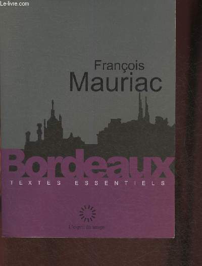 Bordeaux - Textes essentiels