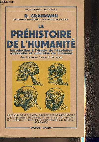 La prhistoire de l'humanit - Introduction  l'tude de l'volution culturelle de l'homme