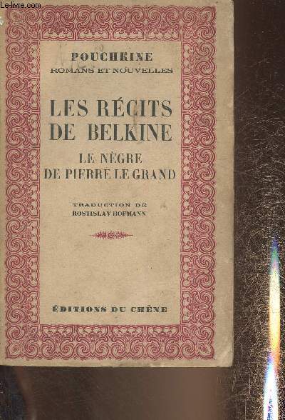 Romans et nouvelles- Les rcits des Belkine- Le Ngre de Pierre Le Grand