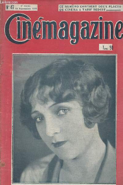 Cinmagazine- n47- 19 Novembre 1926- Sommaire: Le voleur et le sphinx- A la Paramount-En avant la musique- Courrier des studios- Echos et informations- L'envers du cinma- etc.