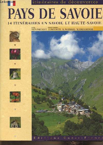 Pays de Savoie- 14 itinraires en Savoie et Haute-Savoie (Collection 
