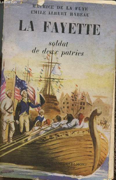 La Fayette- Soldat de deux patries