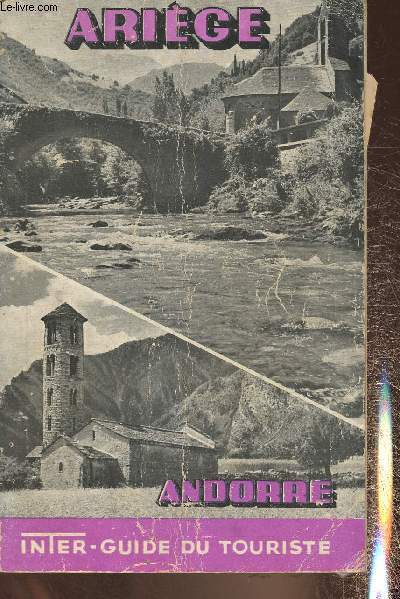 L'arige et l'Andorre- Guide du touriste 1953