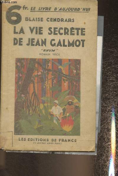 La vie secrte de Jean Galmot (Collection 