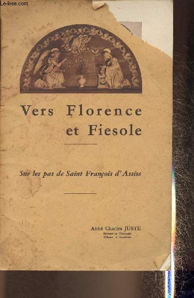 Vers Florence et Fiesole-Sur les pas de Saint Franois d'Assise