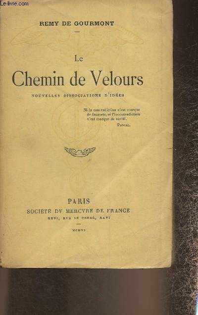 Le chemin de Velours- Nouvelles dissociations d'ides.