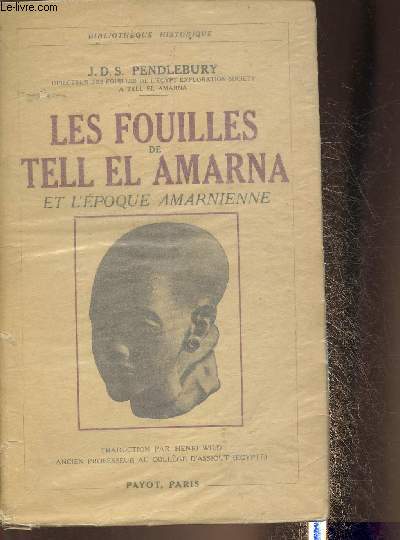 Les fouilles de Tell el Amarna et l'poque Amarnienne