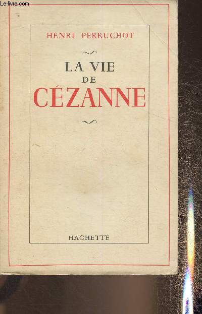 La vie de Czanne