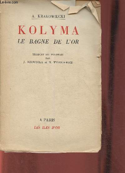 Kolyma, le Bagne d'or