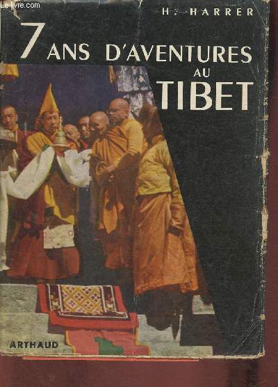 7 ans d'aventures au Tibet (Collection 