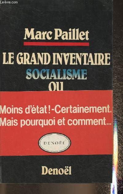 Le grand inventaire : Socialisme ou libralisme