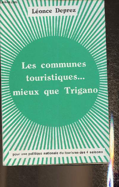 Les communes touristiques...mieux que Trigano