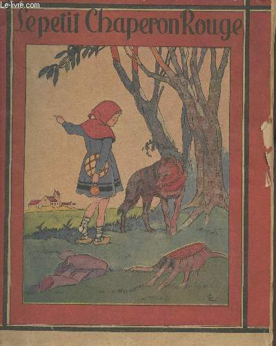Le petit chaperon rouge et Cendrillon+ Le petit poucet et le chat bott(2 volumes)