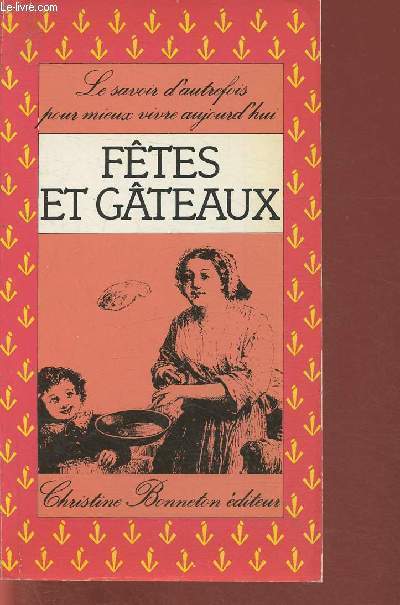 Ftes et gteaux (Collection 