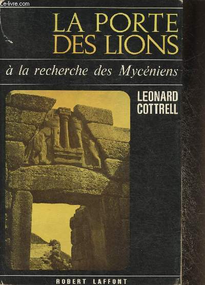 La porte des lions,  la recherche des mycniens