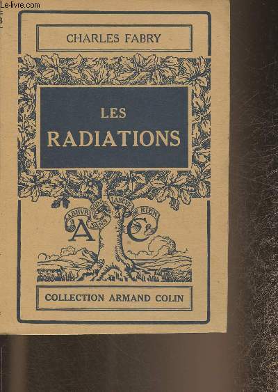 Les radiations (Collection Armand Colin N243)