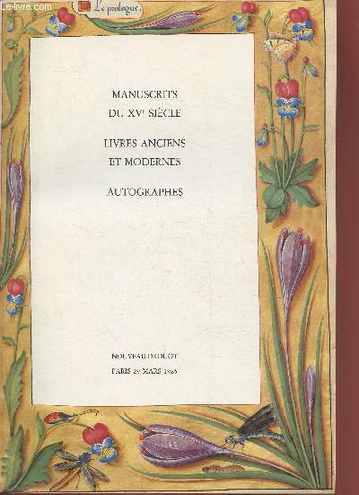 Catalogue de vente aux enchres/ Nouveau Drouot, salle 3 -29 mars 1985- Manuscrits du XVe sicle, Livres anciens et modernes, autographes, etc.