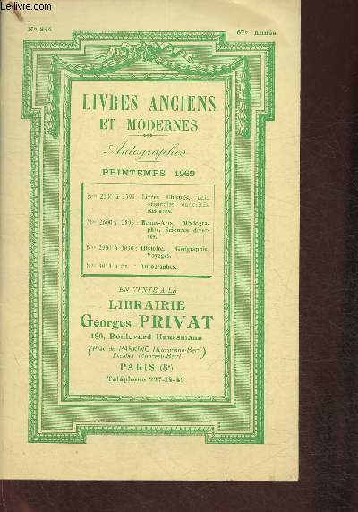 Catalogue Librairie Georges Privat n344, 67e anne- Printemps 1969- Livres anciens et modernes