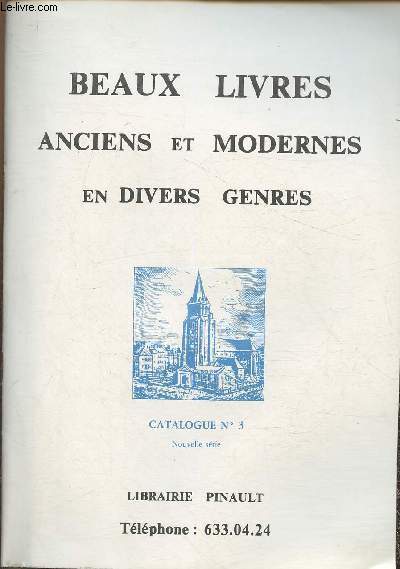 Catalogue de beaux livres anciens et modernes en divers genres- n3