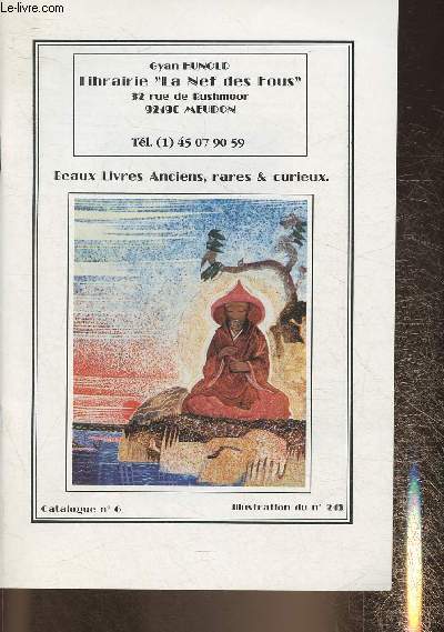 Catalogue de la librairie La Nef des fous- n6- Beaux livres anciens, rares et curieux
