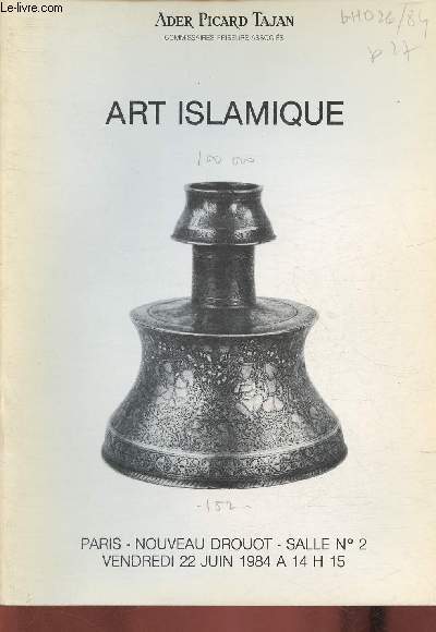 Catalogue de vente aux enchres/Nouveau Drouot, salle 2- 22 Juin 1984- Art islamique