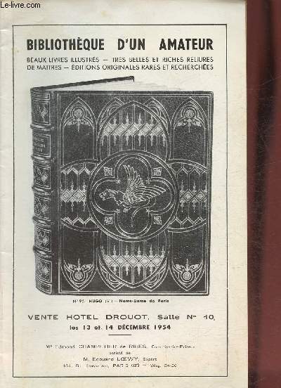 Catalogue de vente aux enchres/Hotel Drouot, salle 10- 13-14 dcembre 1954- Bibliothque d'un amateur, beaux livres illustrs, trs belles et riches reliures, etc