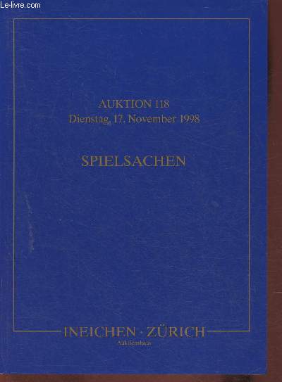 Catalogue de vente aux enchres/Auktion 118- 17 Novembre 1998