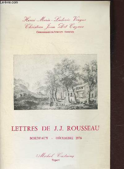 Catalogue de vente aux enchres/Nouvelle annex- 2 dcembre 1976- Lettres autographes de J.J. Rousseau  une dam de qualit