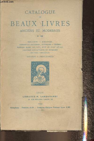 Catalogue de la librairie Lardanchet n43- 1939- Manuscrits  miniatures, impressions anciennnes etc