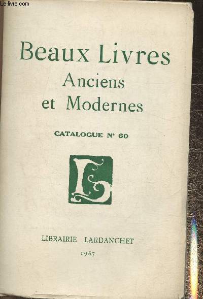 Catalogue de la librairie Lardanchet n°60- 1967