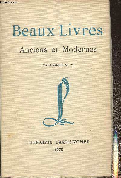 Catalogue de la librairie Lardanchet n°71- 1978