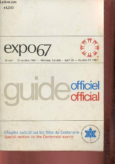 Expo67- 28 avril- 27 octobre 1967- Montral- Guide officiel
