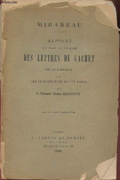 Rapport au nom du comit des lettre de Cachet publi pour la premire fois avec une introduction et des notes