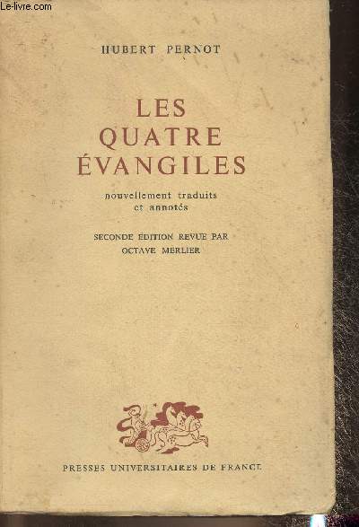 Les quatre vangiles nouvellement traduits et annots (Collection 