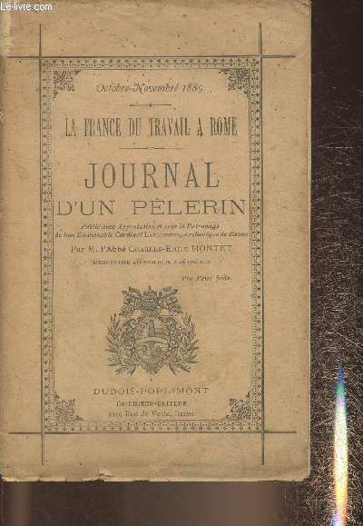 Octobre-Novembre 1889- La France du travail à Rome- Journal d'un pélerin
