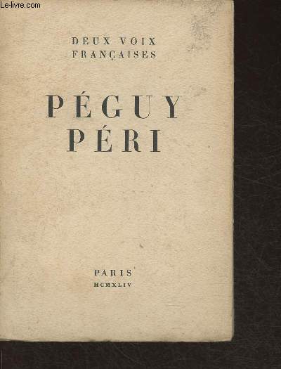 Deux voix franaises- Pguy, Pri