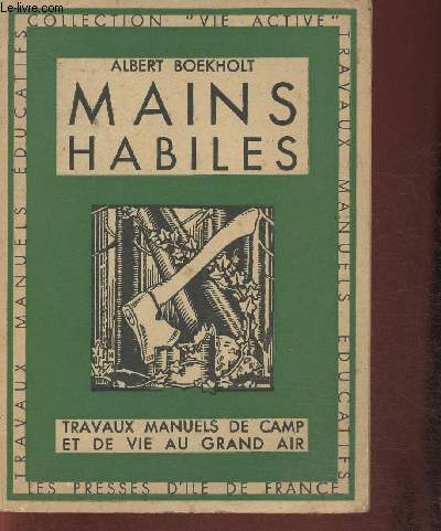 Mains habiles- Travaux manuels de camp et de vie au grand air (Collection 