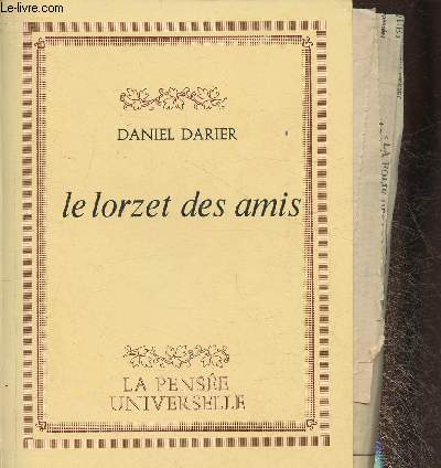 Le lorzet des amis