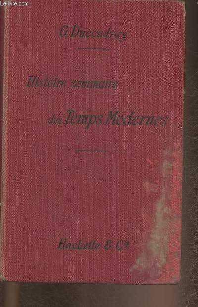 Histoire sommaire des temps modernes (1498-1789)