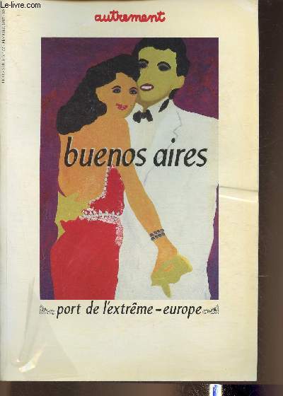 Buenos Aires- Autrement hors-série n°22 Février 1987