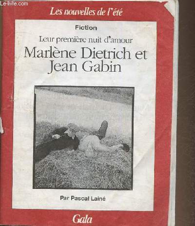 Leur premire nuit d'amour Marlne Diestrich, Jean Gabin (fiction)