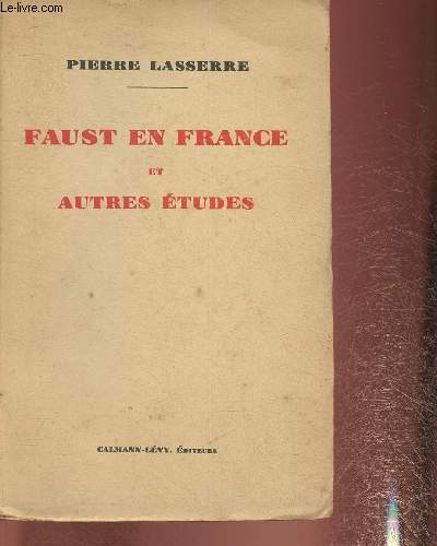 Faust en France et autres tudes