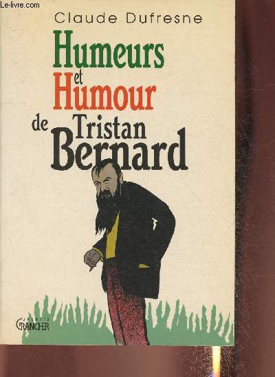 Humeurs et humour de Tristan Bernard (Collection 