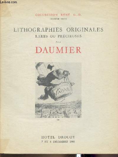 Catalogue de vente aux enchères/7-8 décembre 1966-Hotel Drouot Collection René G.-D.- Lithographies originales rares ou précieuses par Daumier