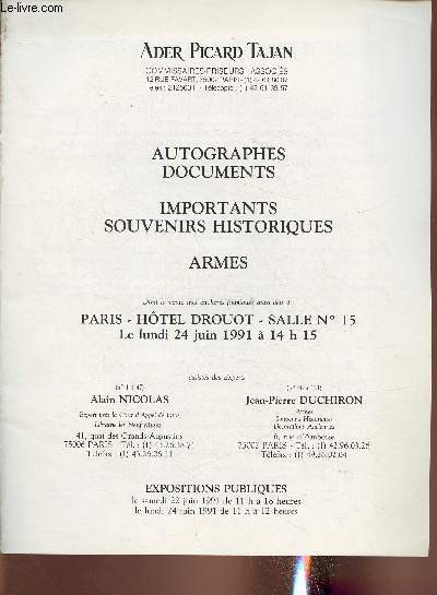 Catalogue de vente aux enchères/24 juin 1991- Hotel Drouot, salle 15- Autographes, documents, importants souvenirs historiques, armes