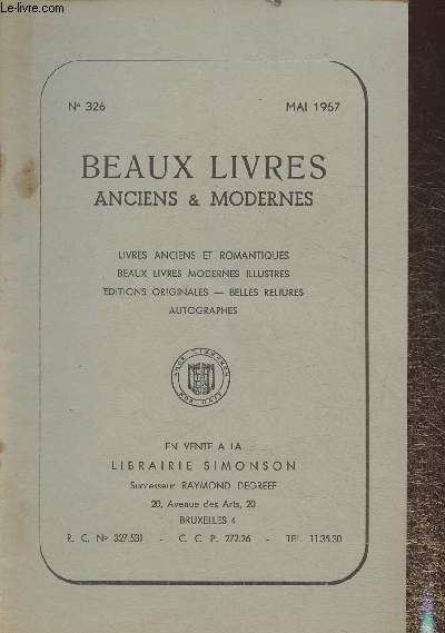 Catalogue de Beaux livres anciens et modernes, autographes, etc- Librairie Raoul Simonson- n326- Mai 1967