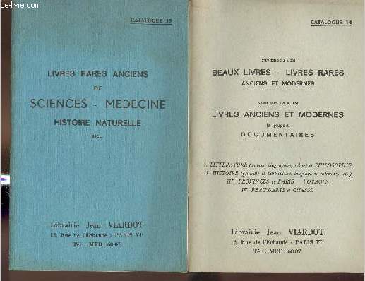 2 Catalogues Librairie Jean Viardot- Beaux livres, livres rares, etc- n14 et 15 (2 volumes)