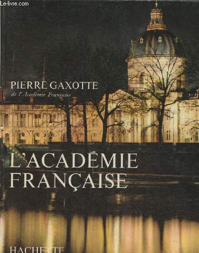L'Acadmie Franaise
